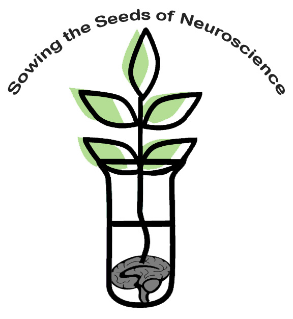 sowing the 
seeds of neuroscience