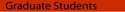 Graduate Students