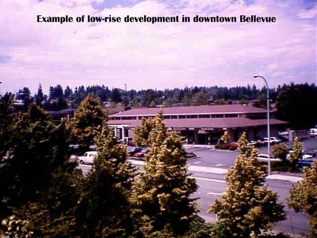 Example of low rise building
in downtown Bellevue
