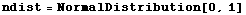 ndist = NormalDistribution[0, 1]