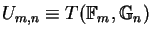 $U_{m,n} \equiv T( \FF_m , \GG_n )$