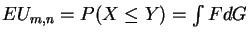 $E U_{m,n} = P(X \le Y) = \int Fd G$