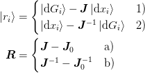 \ket{r_i} &= \begin{cases}
   \ket{\d{G}_i} - \mat{J}\ket{\d{x}_i} & \text{1)}\\
   \ket{\d{x}_i} - \mat{J}^{-1}\ket{\d{G}_i} & \text{2)}
\end{cases}\\
\mat{R} &= \begin{cases}
   \mat{J} - \mat{J}_{0} & \text{a)}\\
   \mat{J}^{-1} - \mat{J}^{-1}_{0} & \text{b)}
\end{cases}