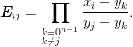 \mat{E}_{ij} = \prod_{\substack{
k=0\\
k\neq j}^{n-1}}
\frac{x_i - y_k}{y_j - y_k}.