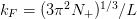 k_F = (3\pi^2N_+)^{1/3}/L