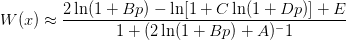 W(x) \approx \frac{2\ln(1+Bp) - \ln[1 + C\ln(1+Dp)] +E}
                  {1+(2\ln(1+Bp) + A)^-1}
