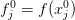 f^0_j = f(x^0_j)