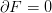 \partial F = 0