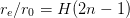 r_e/r_0 = H(2n-1)