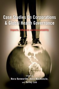 Cover of the book, 'Case Studies in Corporations and Global Health Governance'
