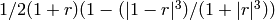 1/2 (1+r) (1 - (|1-r|^3) / (1+|r|^3))