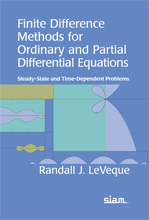 Finite
Difference Methods for Ordinary and Partial Differential Equations:
Steady-State and Time-Dependent Problems