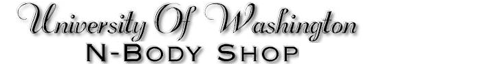 University of Washington N-Body Shop