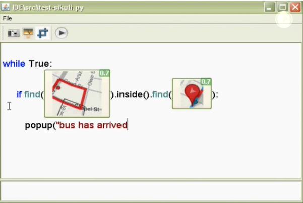 A screenshot of the Sikuli system, showing a loop that waits for a particular image to appear on a map before showing a popup that says the bus has arrived
