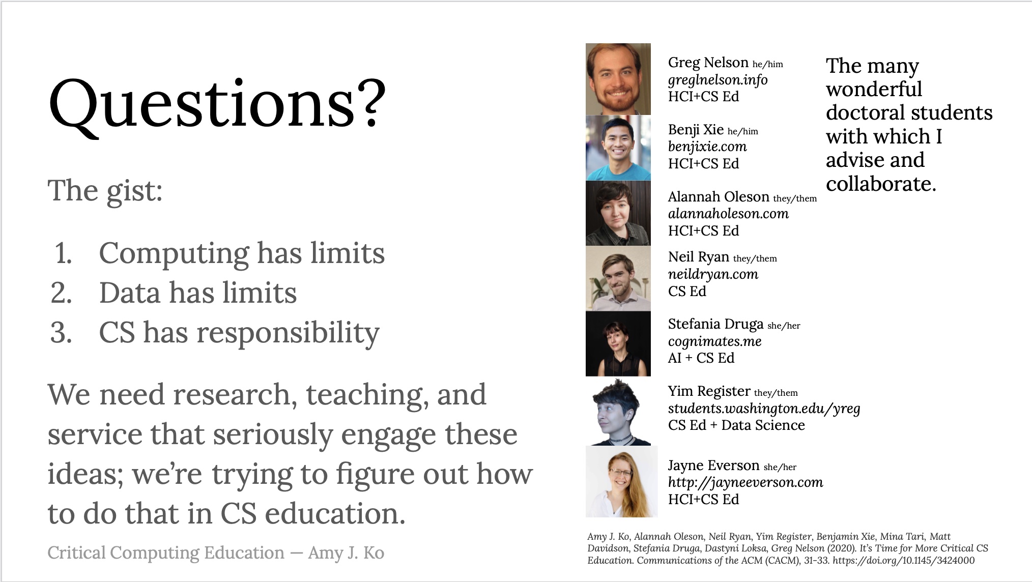 The closing slide of the talk: 1) computing has limits, 2) data has limits, 3) CS has responsibility, and a column of doctoral student headshots and names.